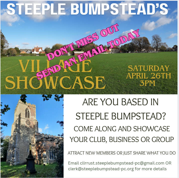 A flyer for Steeple Bumpstead's Village Showcase event on Saturday, 26 April at 3pm on a green field.