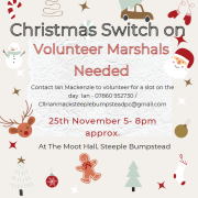 Festive poster seeking volunteer marshals for Christmas Switch-on, 25 Nov, 5-8pm, at Moot Hall, Steeple Bumpstead.