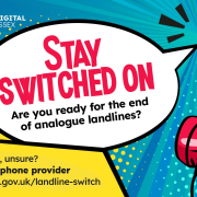 Comic-style graphic with a hand holding a phone and text: "Stay Switched On—Are you ready for the end of analogue landlines?".