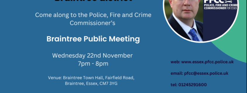 Meeting flyer with man's photo promoting a public meeting on policing and safety in Braintree, 22 November, 7-8pm.