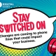 Cartoon hand holding phone; text: "Stay switched on. Changes are coming to phone lines that could affect your business.