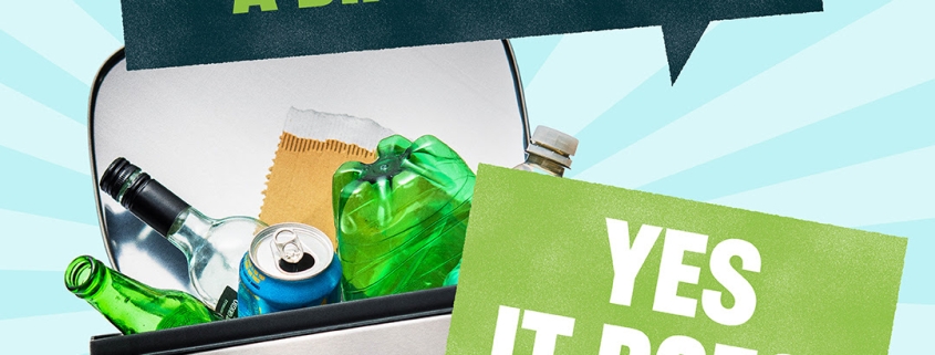A recycling bin with bottles and boxes; text reads, "Does my recycling really make a difference? Yes it does!".
