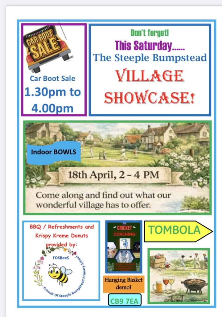Poster for Steeple Bumpstead Village Showcase event with time, date, activities, and location details.